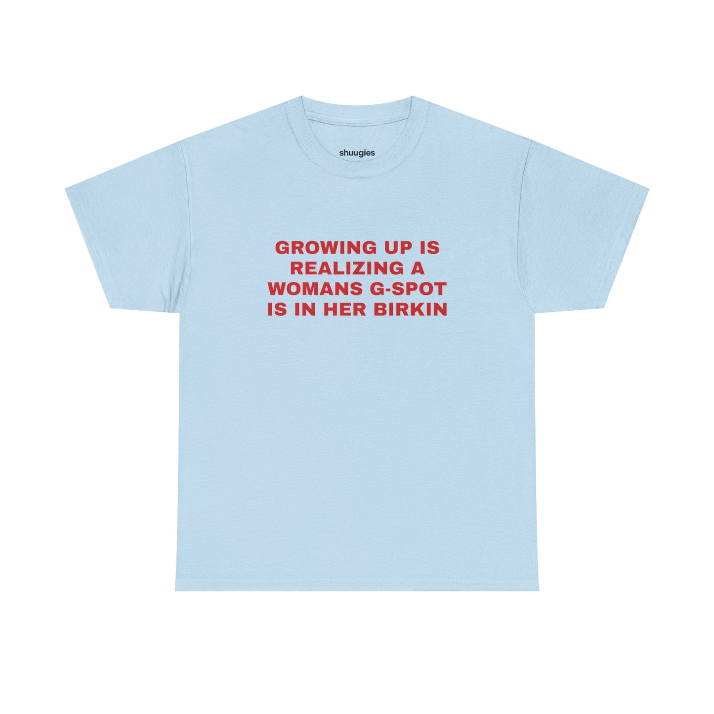 'Growing up is..." T-shirt