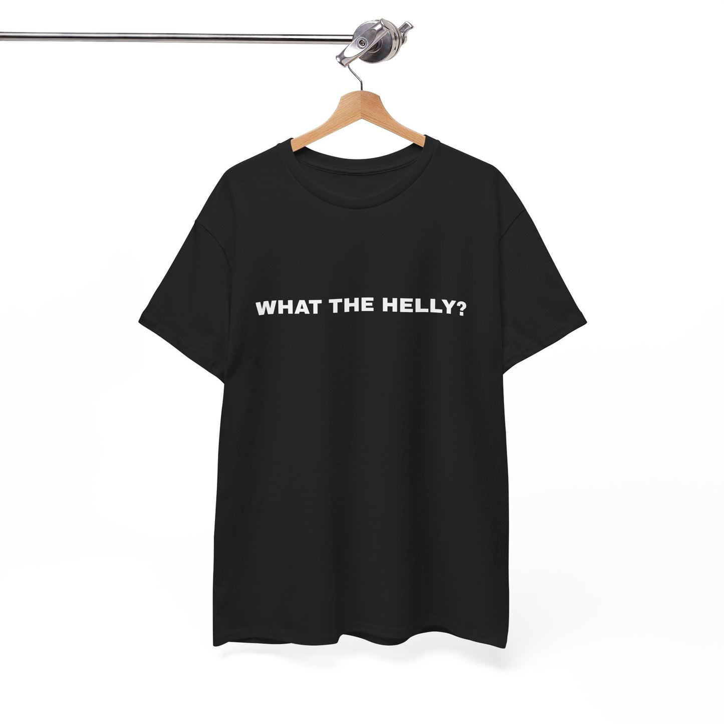 "What the helly? T-shirt