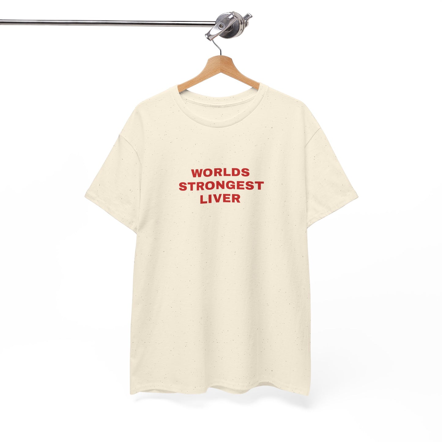 "Worlds strongest liver" T-shirt