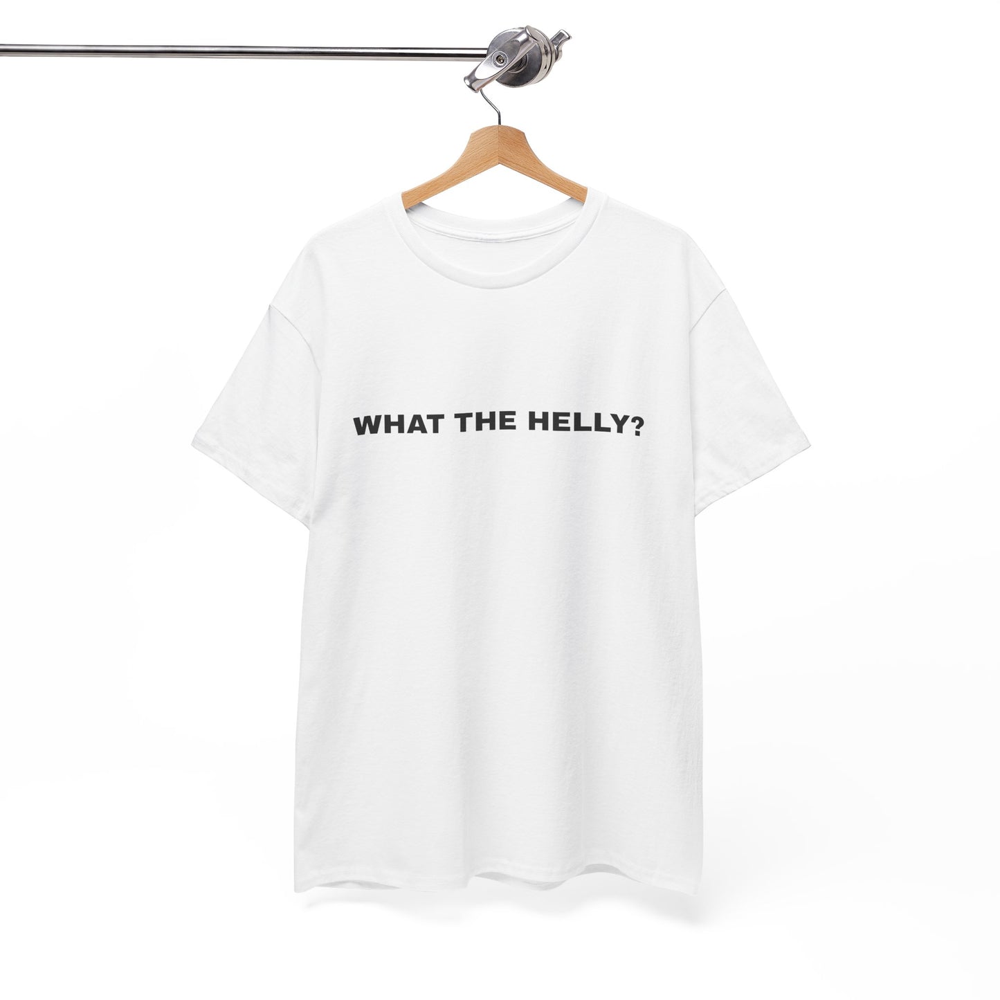 "What the helly? T-shirt
