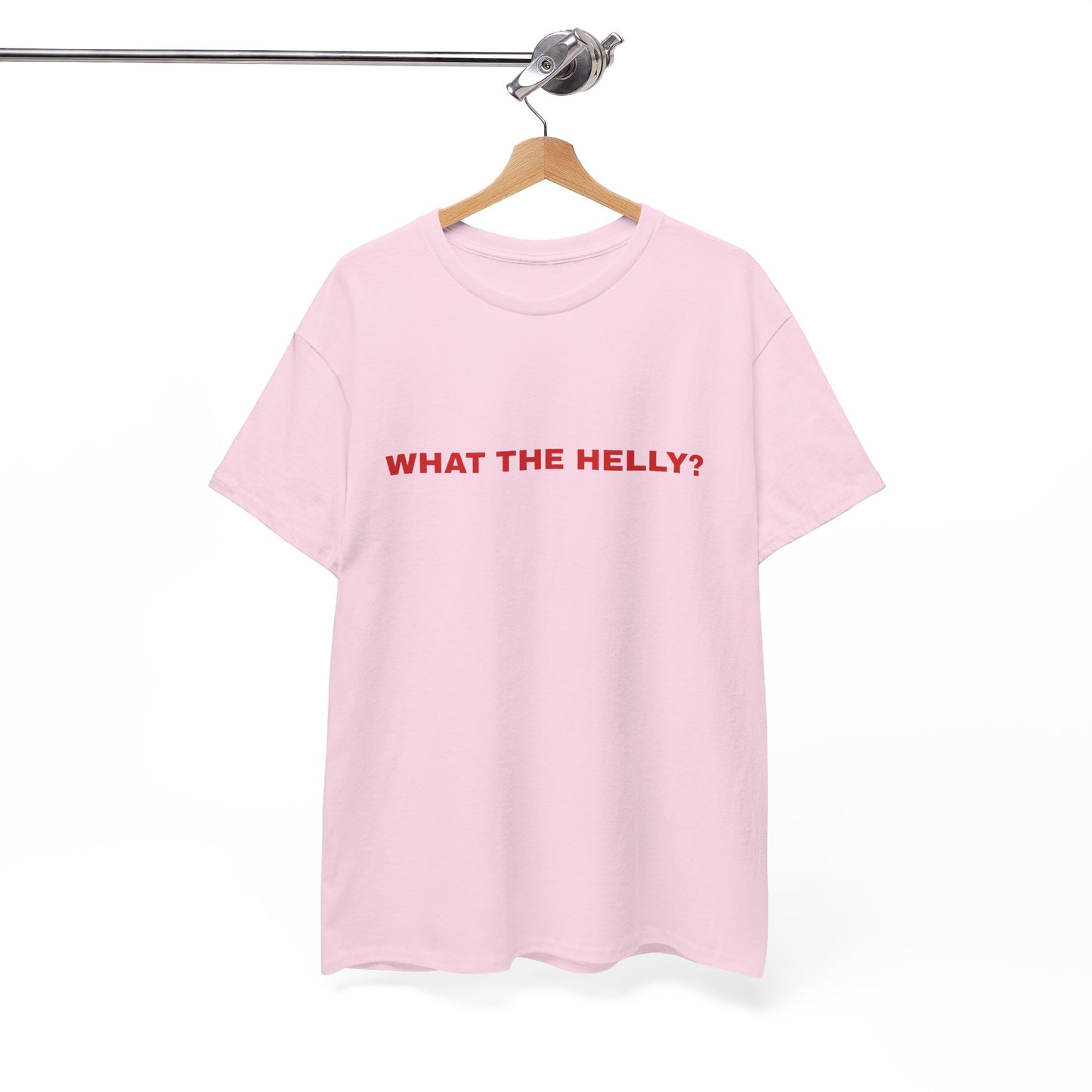 "What the helly? T-shirt