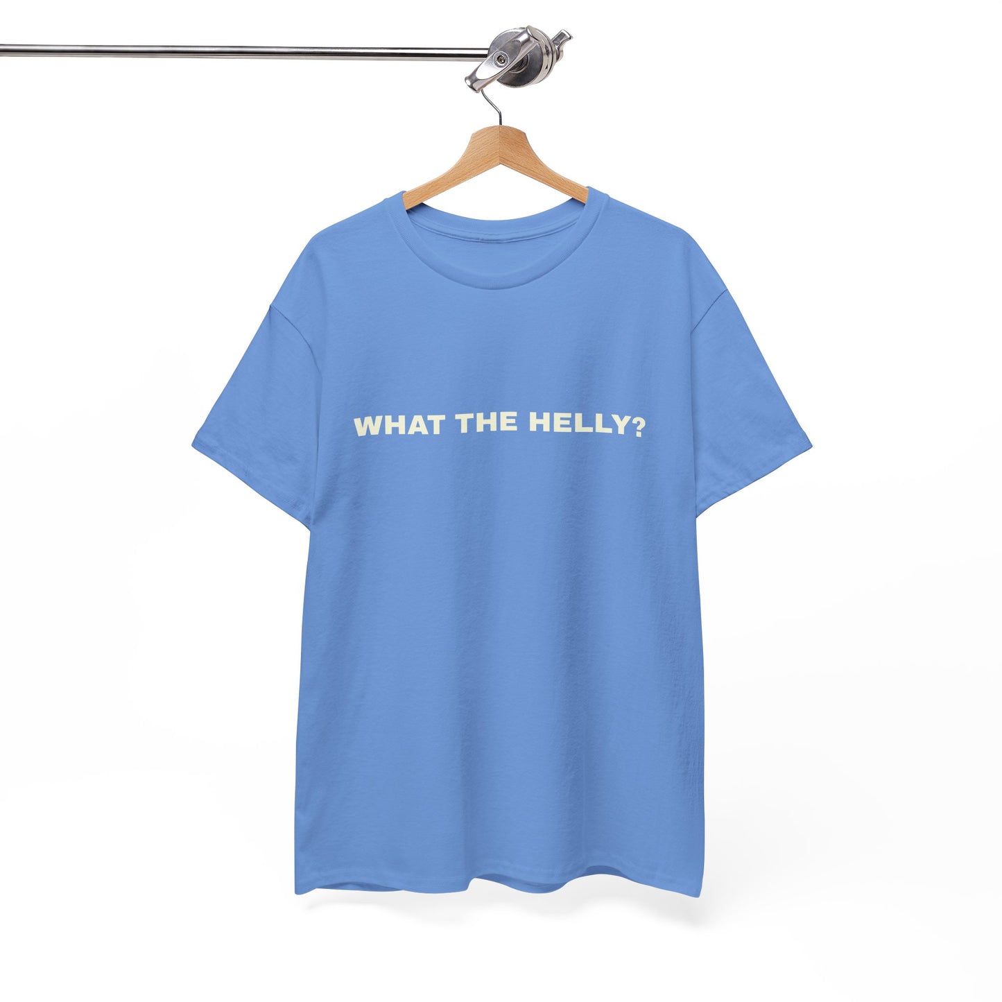 "What the helly? T-shirt